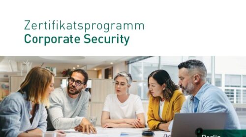 Zertifikatsprogramm „Corporate Security“ an der Hochschule für Wirtschaft und Recht Berlin